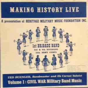 1st Brigade Band. 3rd Division 15th Army Corps - Volume I: Civil War Military Band Music