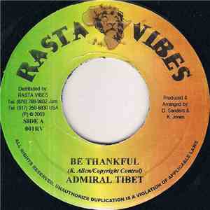 Admiral Tibet - Be Thankful