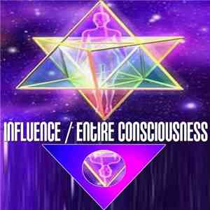 Angel Farringdon - Influence / Entire Consciousness