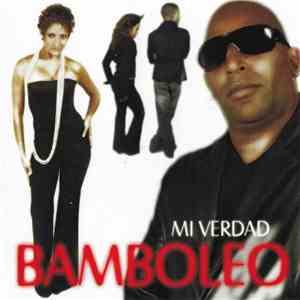 Bamboleo - Mi Verdad