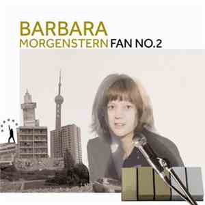 Barbara Morgenstern - Fan No. 2