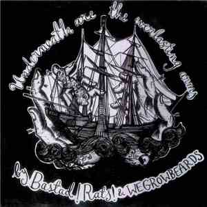 Bastad! Rats! & Wegrowbeards - Underneath Are The Everlasting Arms
