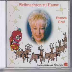 Bianca Graf - Weihnachten Zu Hause