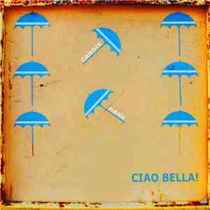Candie Hank - Ciao Bella!