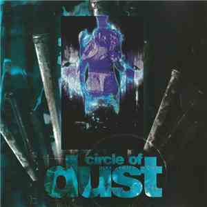 Circle Of Dust - Circle Of Dust