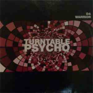 Da Warrior - Turntable Psycho