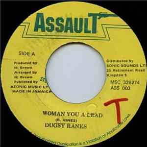Dugsy Ranks - Woman You A Lead