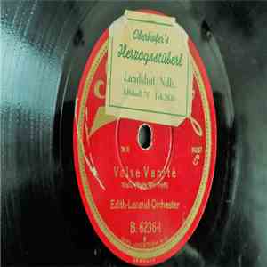 Edith-Lorand-Orchester - Valse Vanitè / Sündig und süß