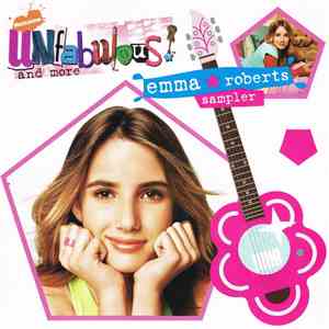 Emma Roberts - Unfabulous And More (Sampler)