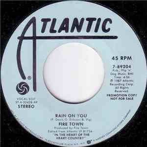 Fire Town - Rain On You