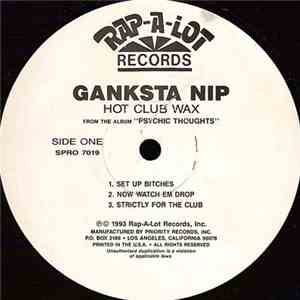 Ganksta NIP - Hot Club Wax