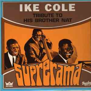 Ike Cole - Tribute To His Brother Nat