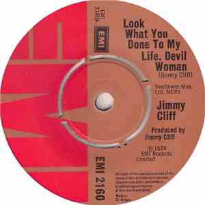 Jimmy Cliff - Look What You Done To My Life, Devil Woman