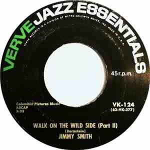 Jimmy Smith - Walk On The Wild Side / The Sermon