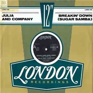 Julia And Company - Breakin' Down (Sugar Samba)