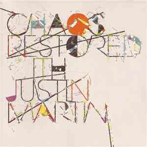 Justin Martin - Chaos Restored With Justin Martin