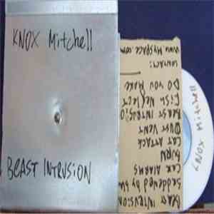 Knox Mitchell - Beast Intrusion
