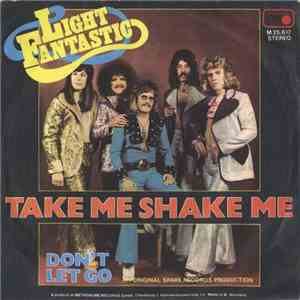 Light Fantastic - Take Me, Shake Me