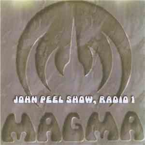 Magma  - John Peel Show, Radio 1