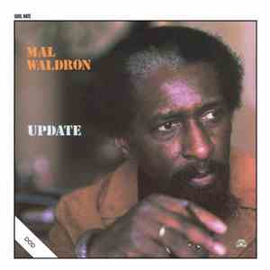 Mal Waldron - Update