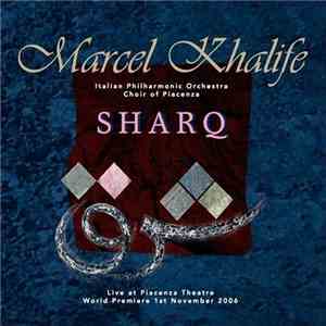 Marcel Khalifé - شرق (Sharq)