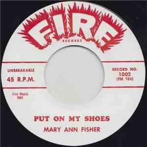 Mary Ann Fisher - Put On My Shoes / Wild As You Can Be
