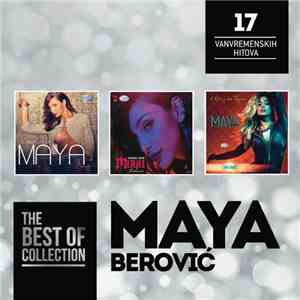 Maya Berović - The Best Of Collection [17 Vanvremenskih Hitova]