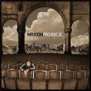 Miuosh - Projekcje