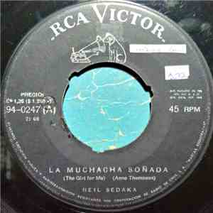 Neil Sedaka - The Girl For Me / I Ain't Hurtin' No More
