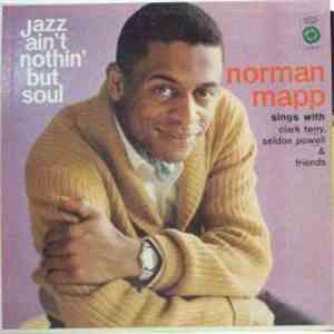 Norman Mapp With Clark Terry, Seldon Powell - Jazz Ain't Nothin' But Soul