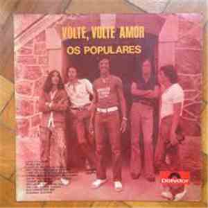 Os Populares - Volte, Volte Amor