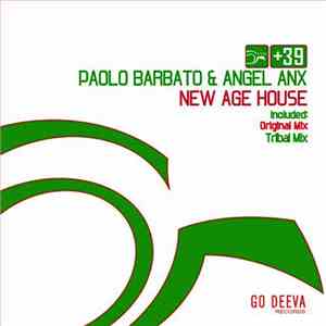 Paolo Barbato & Angel Anx - New Age House
