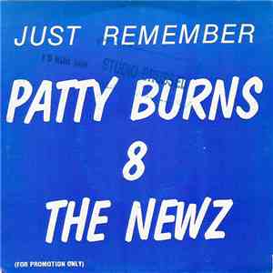 Patty Burns & The Newz - Just Remember