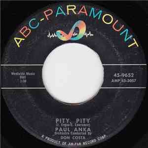 Paul Anka - Pity, Pity / Sing, Sing, Sing (With A Swing)