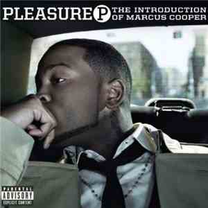 Pleasure P - The Introduction Of Marcus Cooper