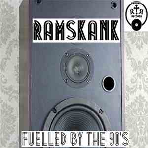 RamSkank - Fuelled By The 90's EP