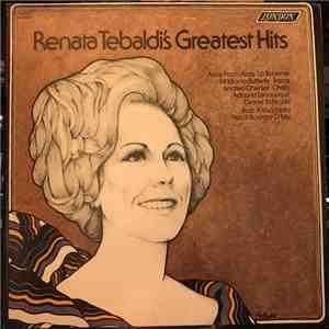 Renata Tebaldi - Renata Tebaldi's Greatest Hits