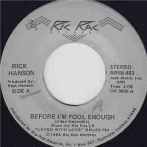 Rick Hanson - Before I'm Fool Enough / Bring Me Another Double
