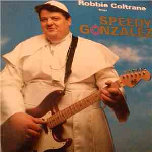 Robbie Coltrane, The Pro Arte Orchestra - Speedy Gonzales