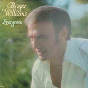 Roger Williams  - Evergreen