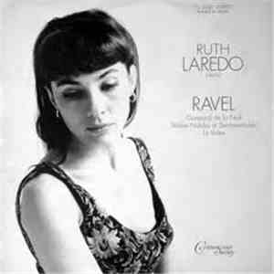 Ruth Laredo - Ravel - Gaspard De La Nuit / Valses Nobles Et Sentimentales / La Valse