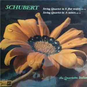 Schubert, Quartetto Italiano - Sting Quartet Op. 29 / Sting Quartet Op. 125 No. 1