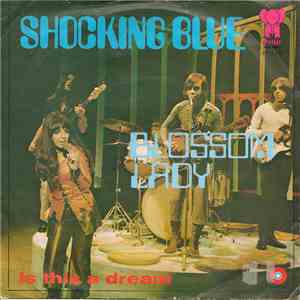 Shocking Blue - Blossom Lady