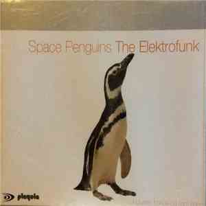 Space Penguins - The Elektrofunk