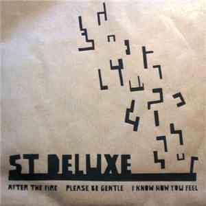 St Deluxe - After The Fire