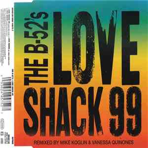 The B-52's - Love Shack 99