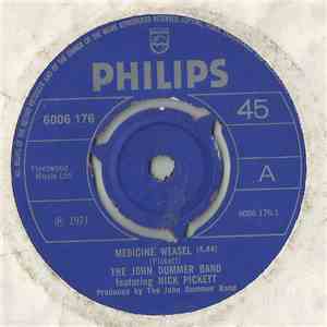 The John Dummer Band Featuring Nick Pickett - Medicine Weasel