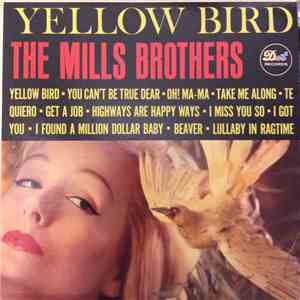 The Mills Brothers - Yellow Bird
