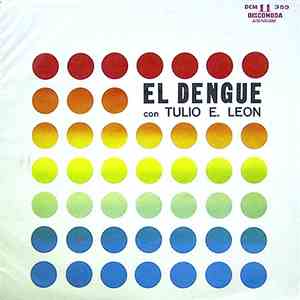 Tulio E. Leon - El Dengue Con