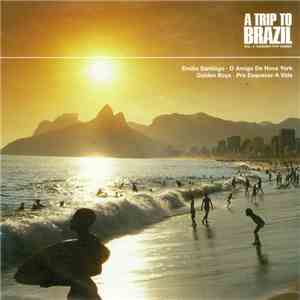 Various - A Trip To Brazil Vol. 4: Summer Pop Samba